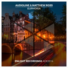AudioLine, Matthew Ros - Euphoria (Original Mix) - [Premiered by DANNIC / Fonk Radio 003] - OUT NOW!