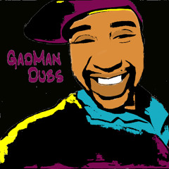 GadManDubs Dubplate Showcase #1