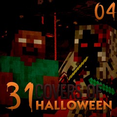 31 Covers #4- Herobrine vs Entity 303