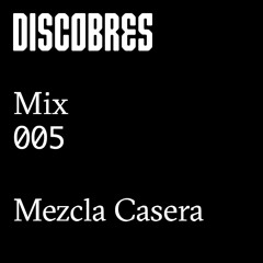 Discobres Mix 005 - Mezcla Casera