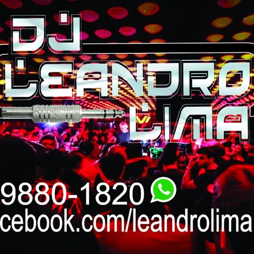 REMIX DJ LEANDROLIMA GUSTAVO LIMA  TA FAUTANDO EM MIM