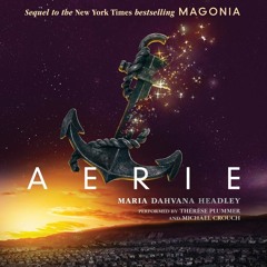 AERIE by Maria Dahvana Headley