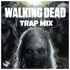 The Walking Dead Trap Mix 💣 Best Trap Mix 2016, Top 20 Trap & Bass Songs