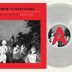 07. Andrew Claristidge - Silver Horse Part 1 (Relecture By Automat)