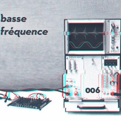 basse fréquence 006 : X0X Records