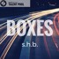 BOXES (Original Mix) [OUT NOW]
