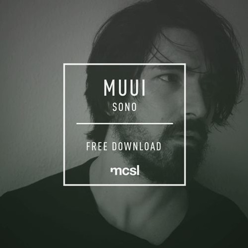 MUUI - Sono [microCastle] || Free Download