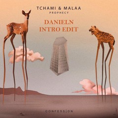 Tchami & Malaa - Prophecy (Danieln Intro Edit)