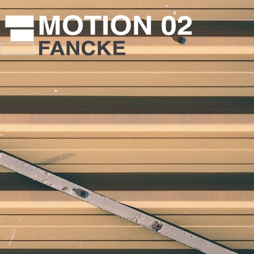 Motion 02: Fancke