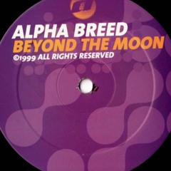 Alpha Breed Beyond The Moon Jesco Greene RMX 2016 Classic style