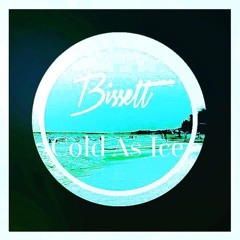 Bissett - Cold As Ice