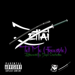 Tell Me (Freestyle)