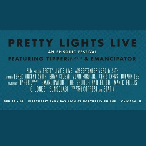 Stream Pretty Lights Chicago Episodic Festival 2016 | Listen to Chicago ...