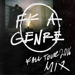 FK A Genre Fall Tour Mix 2016