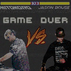 Mitomoro & Jason Bouse - Game Over