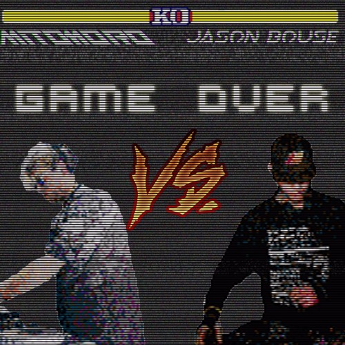 Mitomoro & Jason Bouse - Game Over