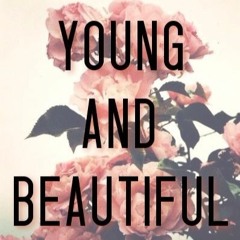 Lana Del Rey - Yong and Beautiful