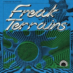 Freak Terrains w/ Allah-Las - August 20, 2016