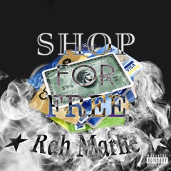 Shop For Free ( Prod. By LITO ) Official Version