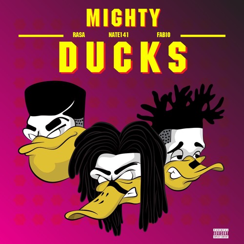 Mighty Ducks (Feat. Rasa & Nate141)