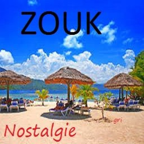Nostalgie Zouk