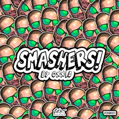 Oxxid - Smashers Vol 01 [Free Download]