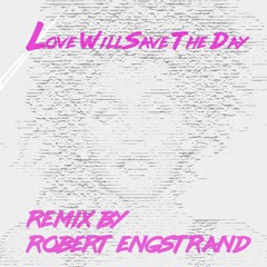 Whitney Houston - Love Will Save The Day (Robert Engstrand remix)