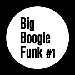 Big Boogie Funk #1
