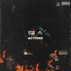 Actions (feat. Ca$tro Guapo & FIJI)