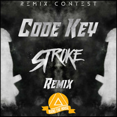 Zandex,Hazerback & Erox - Stroke (Code Key Remix)