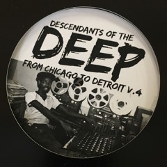 Descendants of the Deep: From Chicago to Detroit Vol. 4 (12" - DOFTD 4 "Inward Passing Signs")
