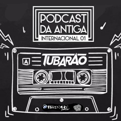 Tubarão - Podcast internacional 01