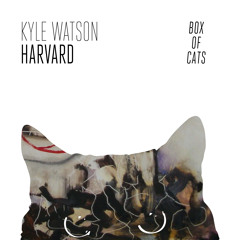 Kyle Watson - Harvard (BOC014) [Pilerats.com Premier]