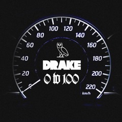 Drake - 0 to 100 (Naughty Music Remix)