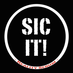 SIC IT!
