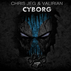 Chris JEG & VALIRIAN - Cyborg (Original Mix) FREE DOWNLOAD