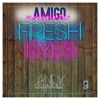 Andy Grammer Fresh Eyes Amigo Merengue Edit Free Dl In Description Mp3