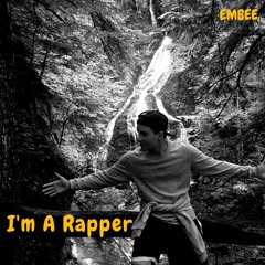 I'm A Rapper