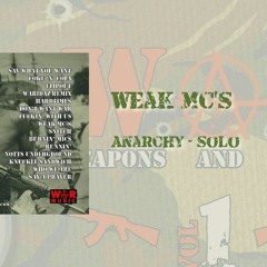 Anarchy Presents - WARIDAZ - Weak MC's (Anarchy Solo)