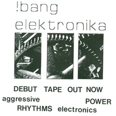 !Bang Elektronika - Walk Away [Version 1 - 1987]