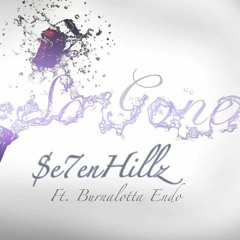 So Gone feat. Burnalotta Endo (Prod. by Nagra Beats)