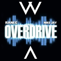 Ranec - Overdrive Ft. Niko Jay (Weekend Adventures Remix)