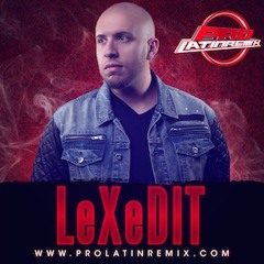 DJ LeXeDIT - Reggaeton - Intro - Outro - 98 Bpm -CALORIAS