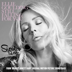 Ellie Goulding - Still Falling For You (Sneaker Snob Radio Edit)
