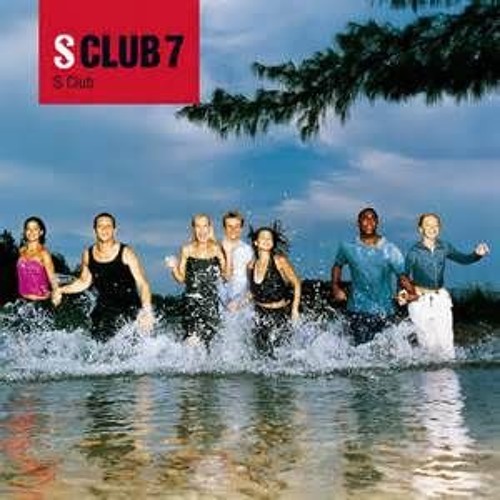 Pop Culture History Audio Episode Eight- S Club 7 Debut Album