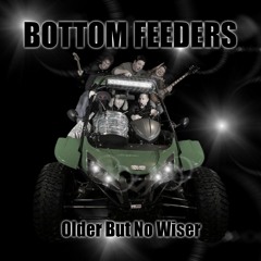 Break - Bottom Feeders