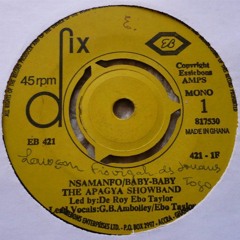 The Apagya Show Band, Nsamanfo/Baby-Baby