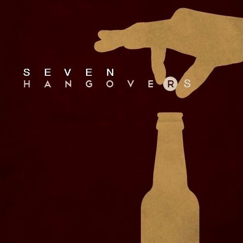 Seven Hangovers ( Play Label México )  Oct / 2016