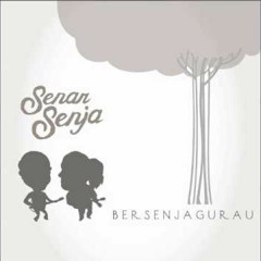 Senar Senja - Menua Berdua