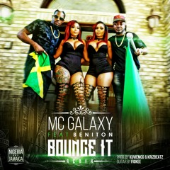 Mc Galaxy ft Beniton - Bounce it Remix